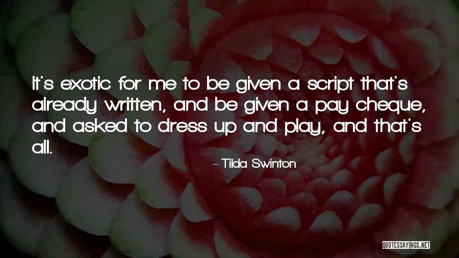 Dabbling Speech Quotes By Tilda Swinton Dabbling Speech Quotes By Tilda Swinton