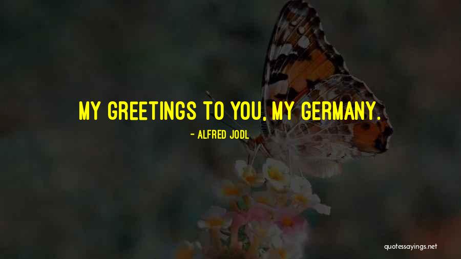 Dabbous Radiology Quotes By Alfred Jodl Dabbous Radiology Quotes By Alfred Jodl