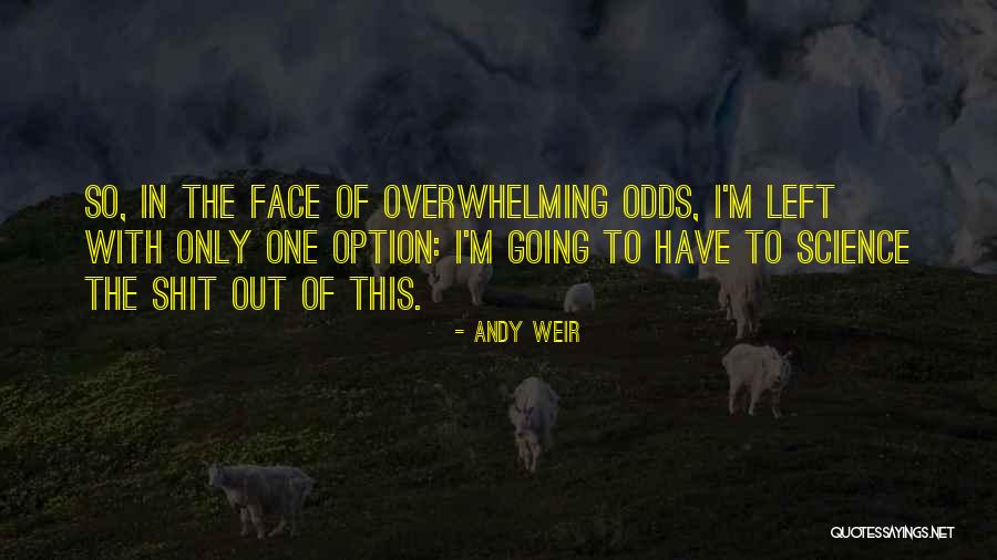 Dabbs Chiropractic Quotes By Andy Weir Dabbs Chiropractic Quotes By Andy Weir