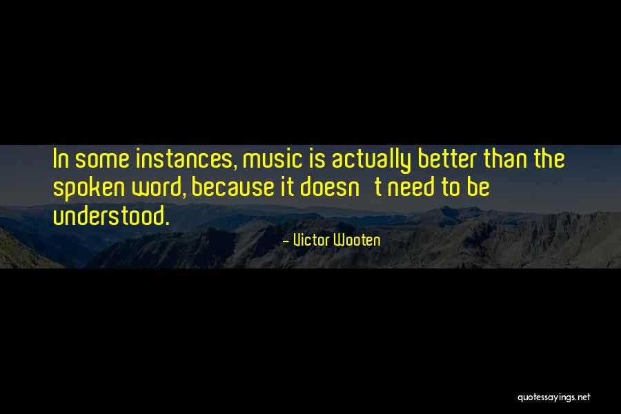 Dabeilles Quotes By Victor Wooten Dabeilles Quotes By Victor Wooten