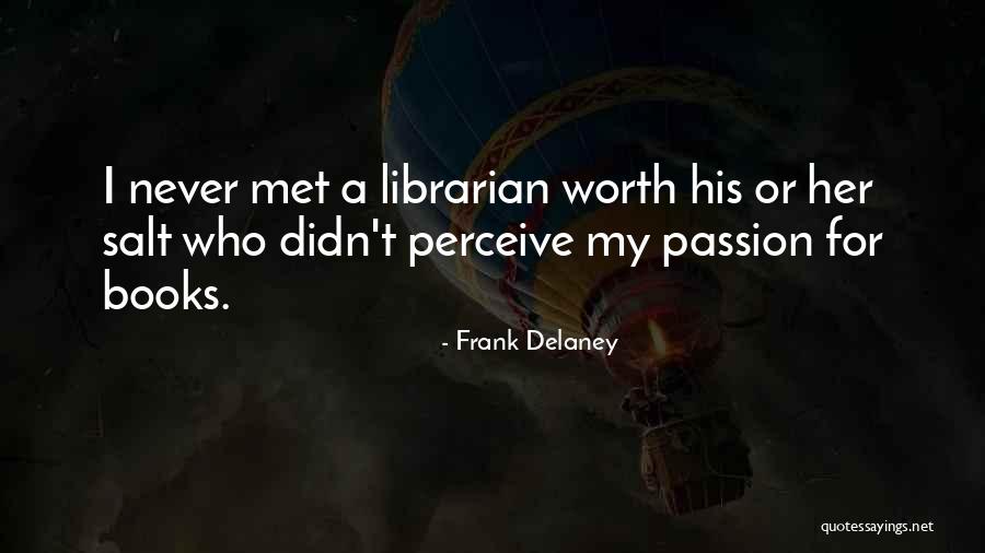 Dabkowska Quotes By Frank Delaney Dabkowska Quotes By Frank Delaney