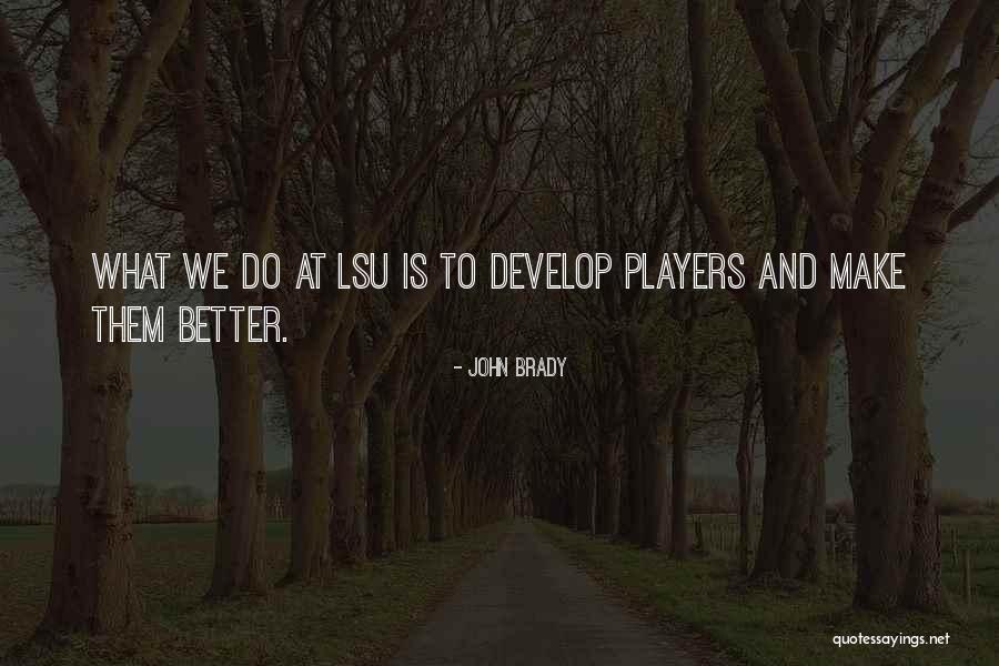 Dabkowska Quotes By John Brady Dabkowska Quotes By John Brady