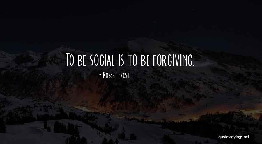 Dabling Song Quotes By Robert Frost