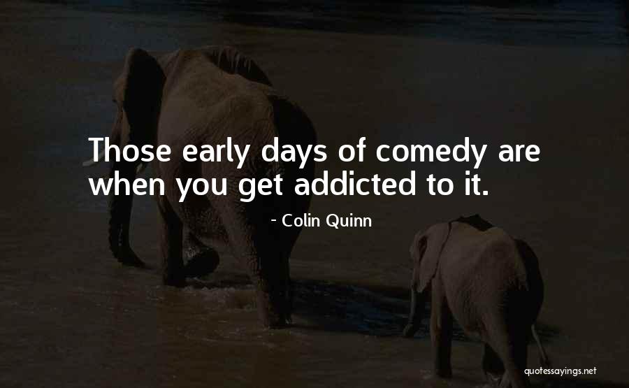 Dabogda Me Utusile Quotes By Colin Quinn Dabogda Me Utusile Quotes By Colin Quinn