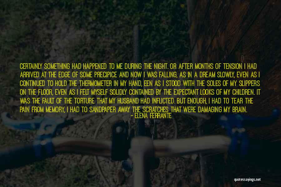 Dabord Dele Quotes By Elena Ferrante Dabord Dele Quotes By Elena Ferrante