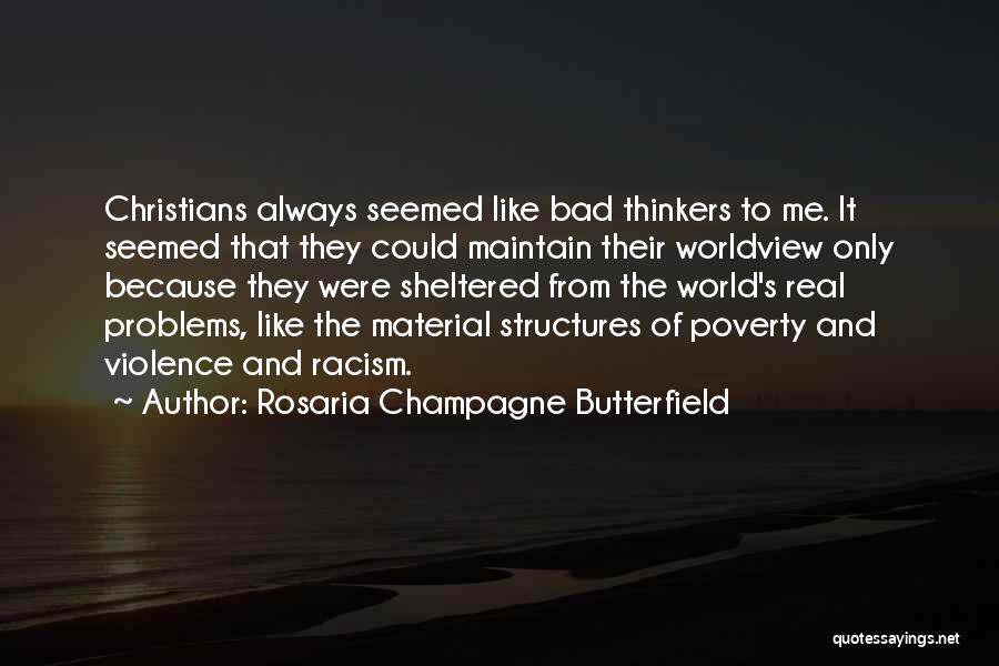 Dabral Caste Quotes By Rosaria Champagne Butterfield