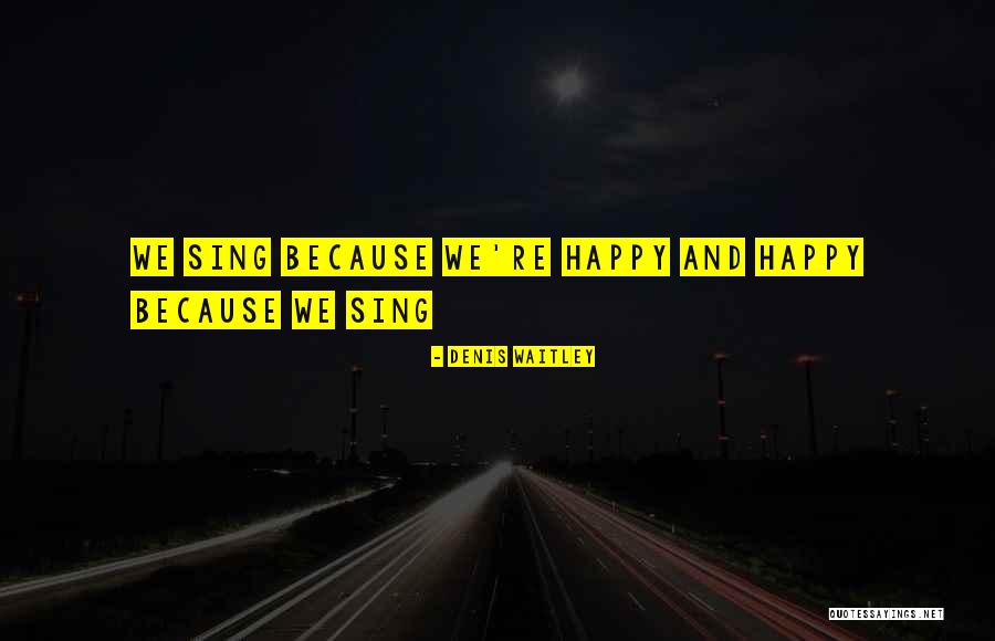 Dabri Inc Quotes By Denis Waitley