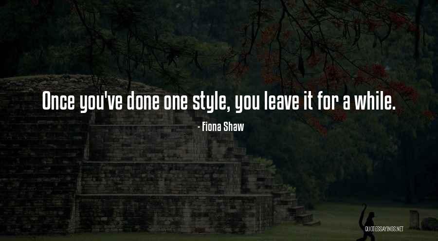 Dabringhaus Grimm Quotes By Fiona Shaw Dabringhaus Grimm Quotes By Fiona Shaw