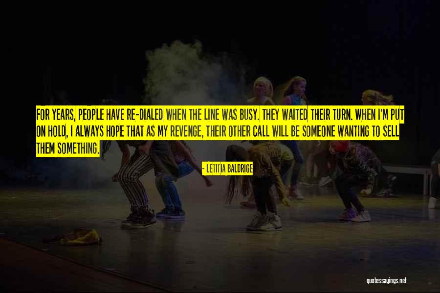 Dabruzzos Acting Quotes By Letitia Baldrige Dabruzzos Acting Quotes By Letitia Baldrige