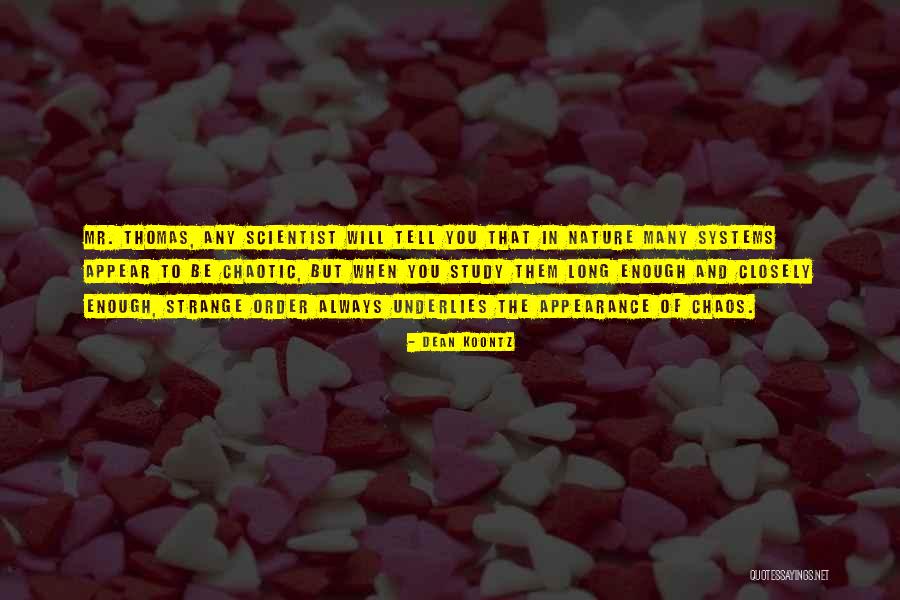 Daby Nail Quotes By Dean Koontz Daby Nail Quotes By Dean Koontz