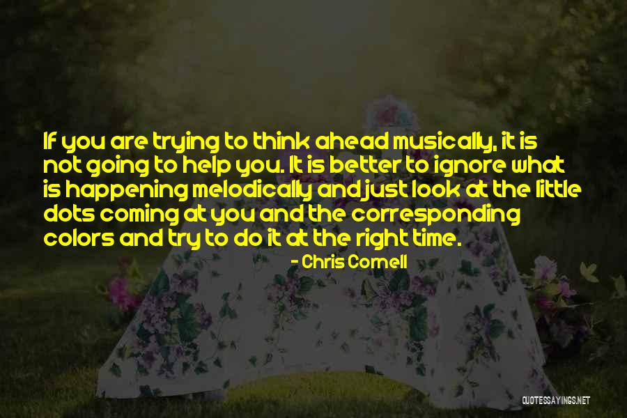 Dacal Dc 300 Quotes By Chris Cornell Dacal Dc 300 Quotes By Chris Cornell