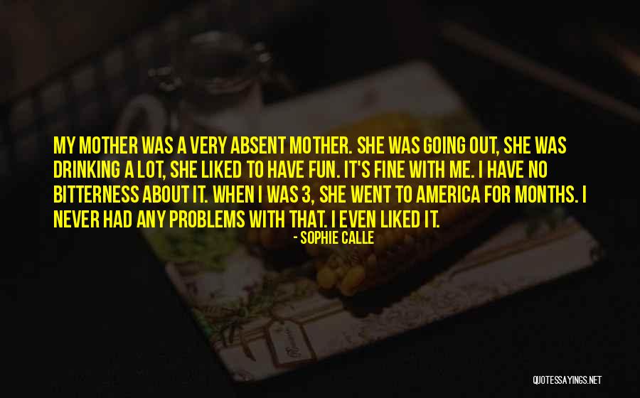 Dacampo Quotes By Sophie Calle Dacampo Quotes By Sophie Calle