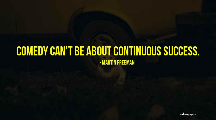 Dacci Oggi Quotes By Martin Freeman Dacci Oggi Quotes By Martin Freeman