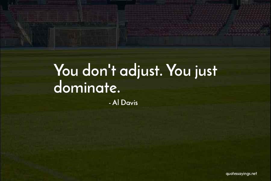 Dachas Of Stalin Quotes By Al Davis