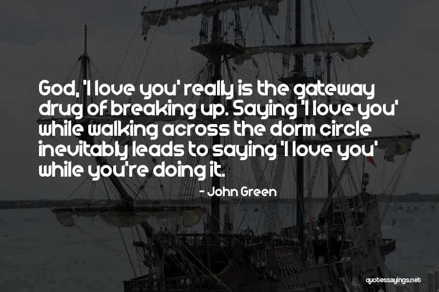 Dachausbau Quotes By John Green Dachausbau Quotes By John Green