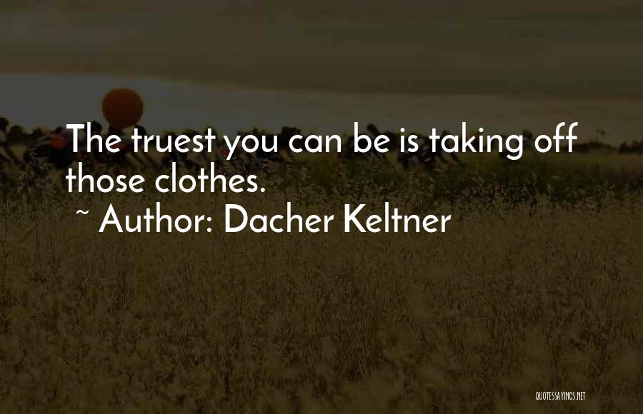 Dacher Keltner Quotes 2040402