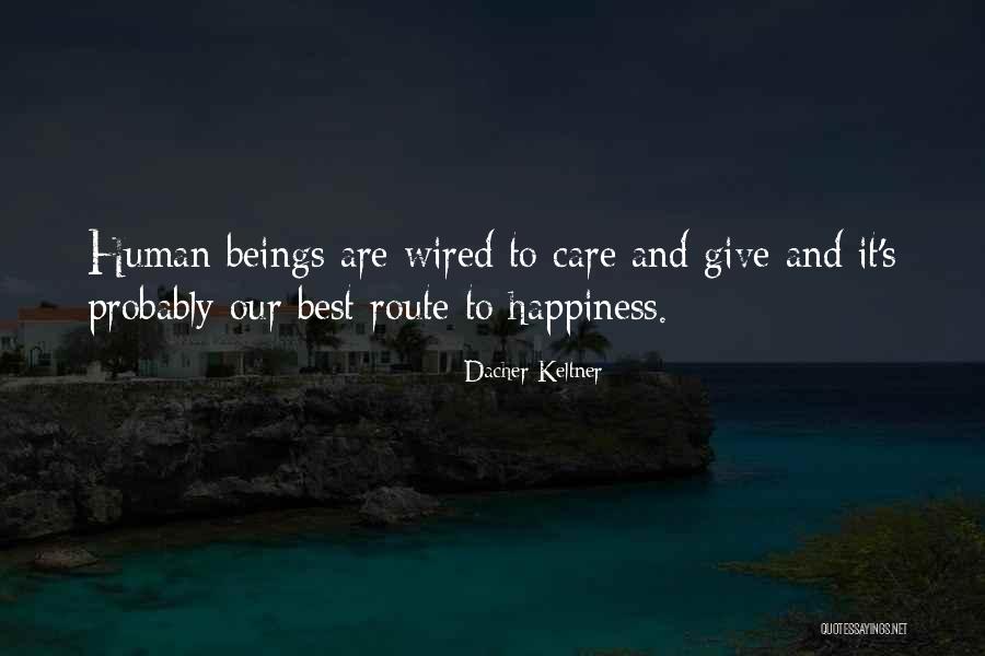 Dacher Quotes By Dacher Keltner Dacher Quotes By Dacher Keltner