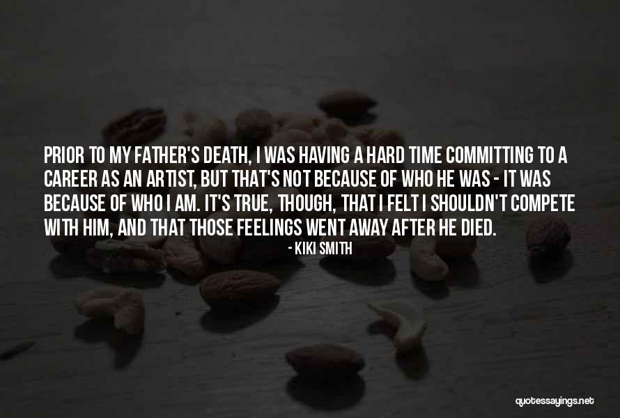 Dachille Associates Quotes By Kiki Smith Dachille Associates Quotes By Kiki Smith