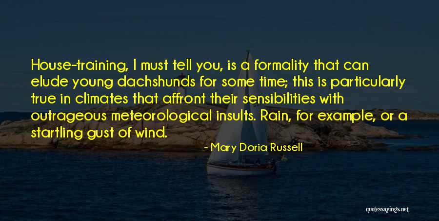 Dachshunds Quotes By Mary Doria Russell Dachshunds Quotes By Mary Doria Russell