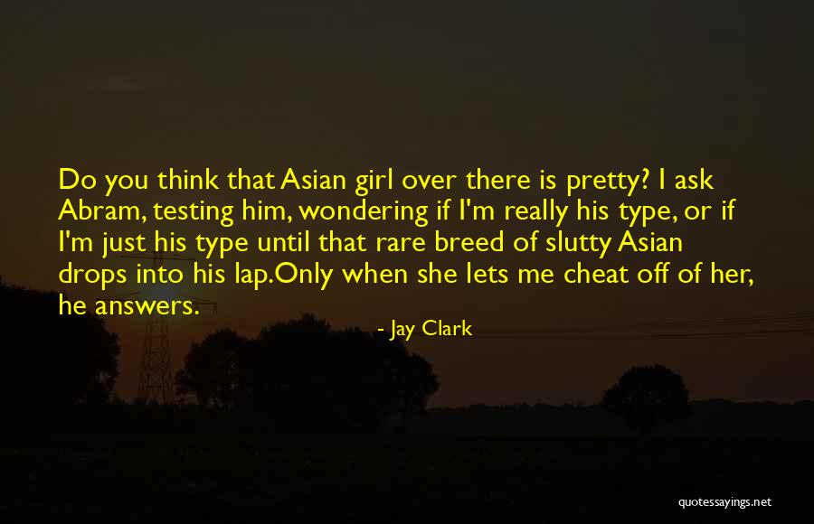 Dachtese Quotes By Jay Clark Dachtese Quotes By Jay Clark