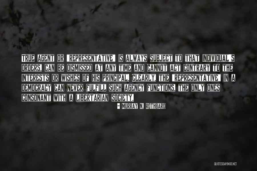 Dachtese Quotes By Murray N. Rothbard Dachtese Quotes By Murray N. Rothbard