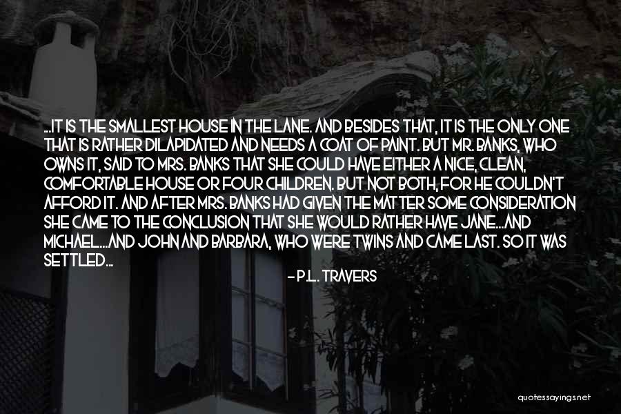 Dachtese Quotes By P.L. Travers Dachtese Quotes By P.L. Travers