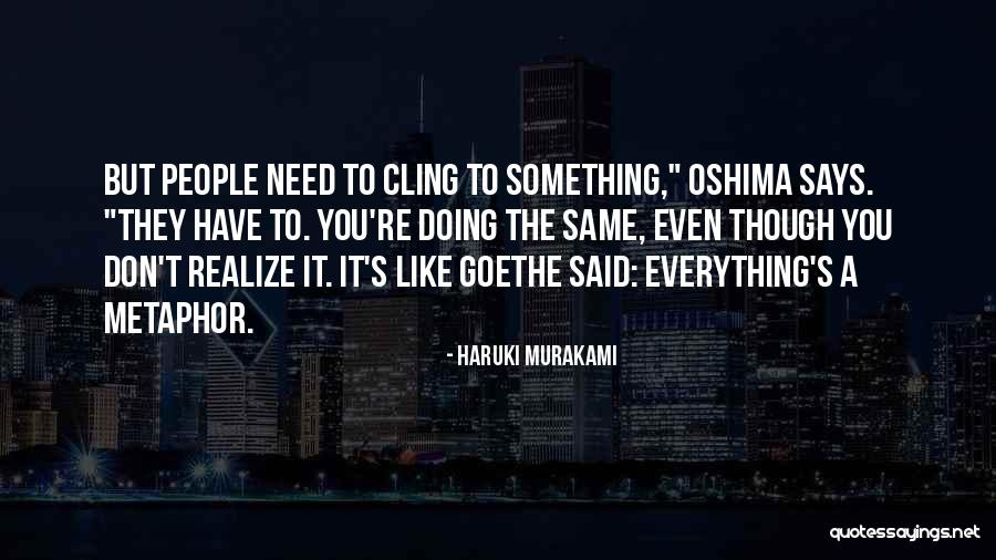 Dacick Ho Dum Quotes By Haruki Murakami