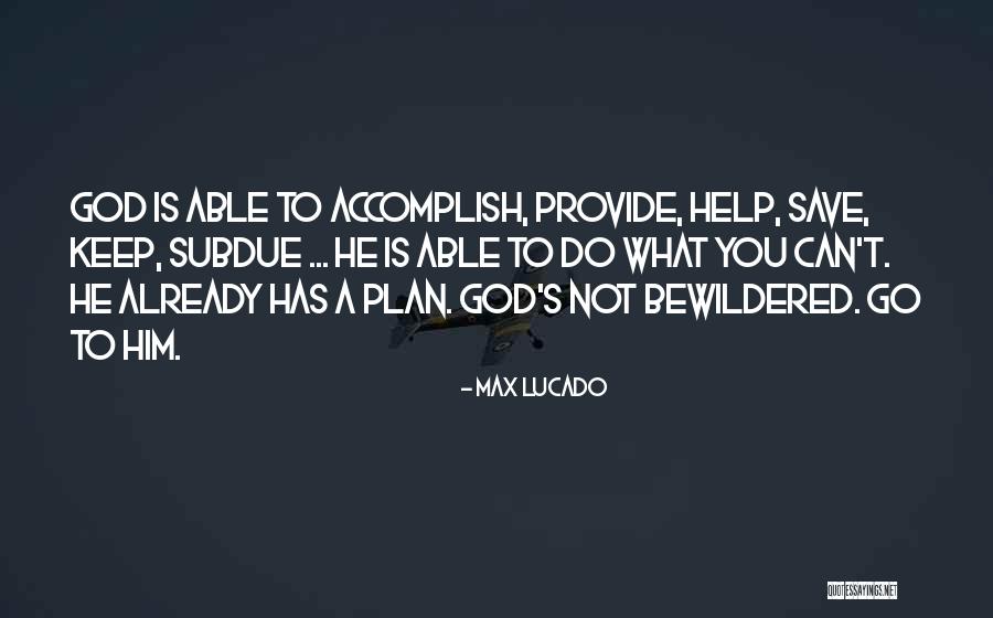 Dacie Chao Quotes By Max Lucado Dacie Chao Quotes By Max Lucado