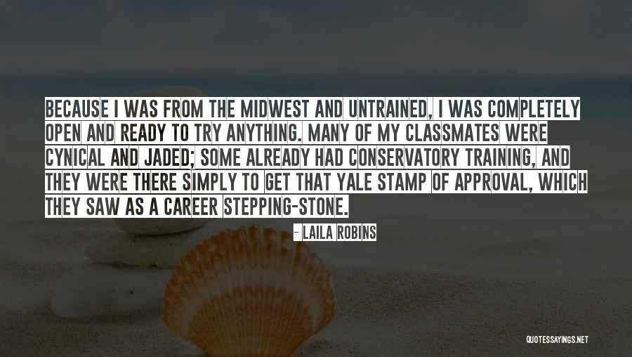 Dacie Moses Quotes By Laila Robins Dacie Moses Quotes By Laila Robins