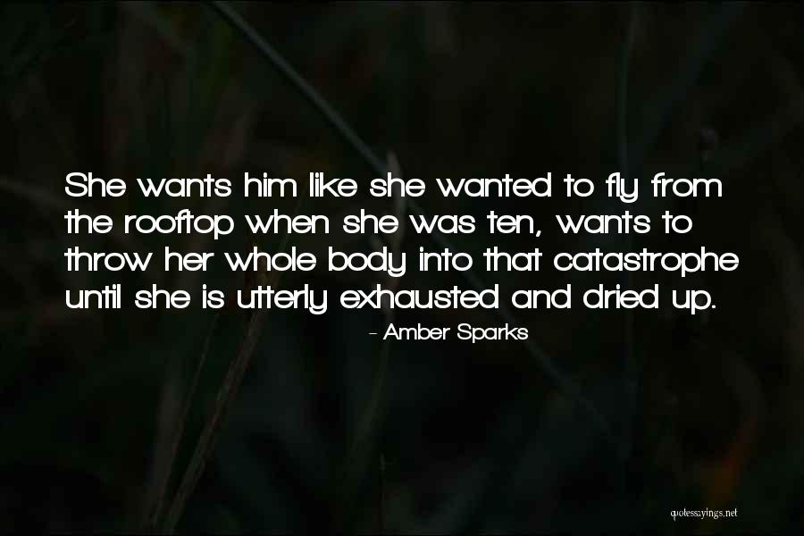 Dacion Quotes By Amber Sparks Dacion Quotes By Amber Sparks
