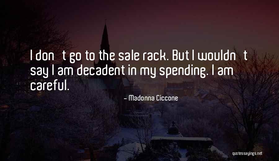 Dack Shack Quotes By Madonna Ciccone Dack Shack Quotes By Madonna Ciccone