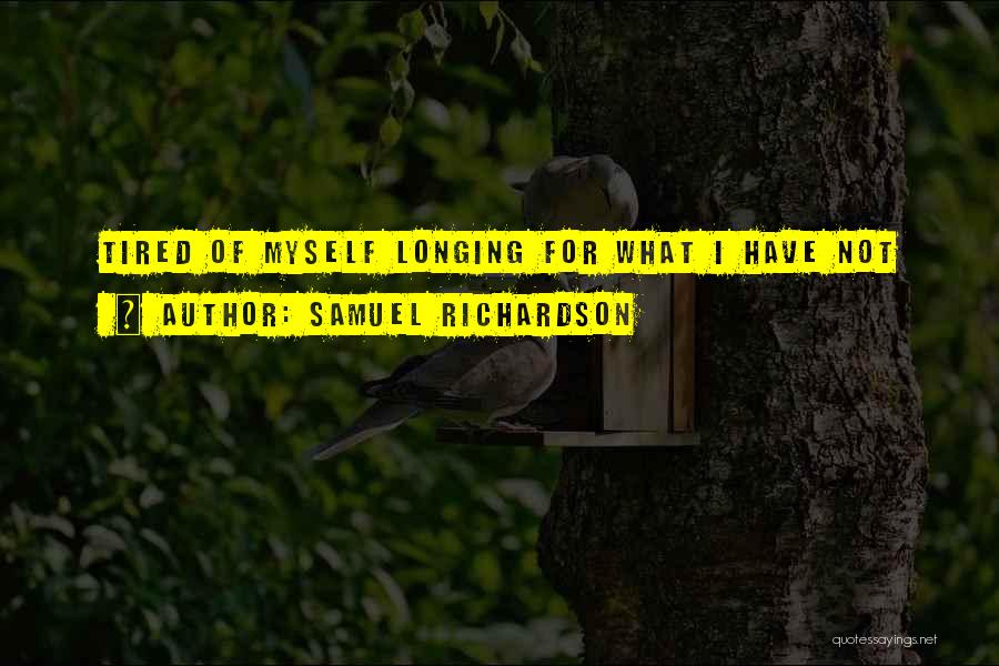 Dackels Quotes By Samuel Richardson