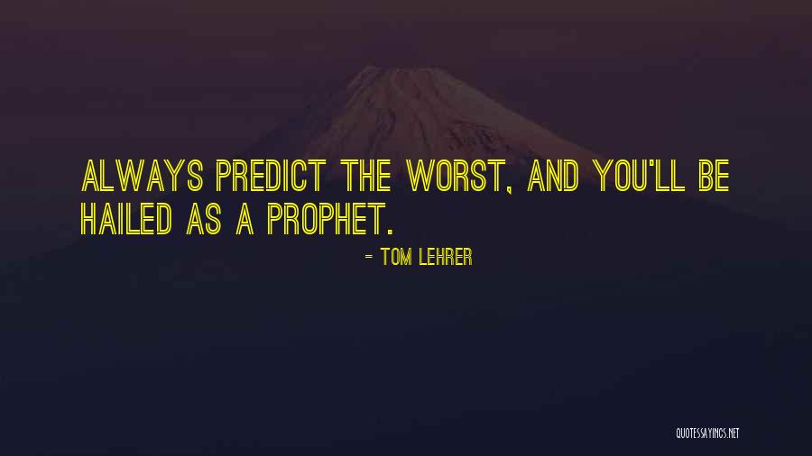 Dacks Collection Quotes By Tom Lehrer Dacks Collection Quotes By Tom Lehrer