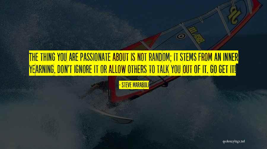Dacron Graft Quotes By Steve Maraboli Dacron Graft Quotes By Steve Maraboli