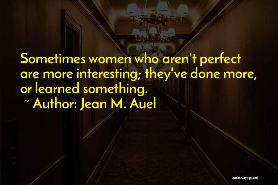 Dacron Quotes By Jean M. Auel