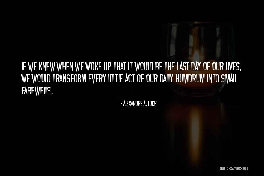 Dactylectomy Quotes By Alexandre A. Loch Dactylectomy Quotes By Alexandre A. Loch