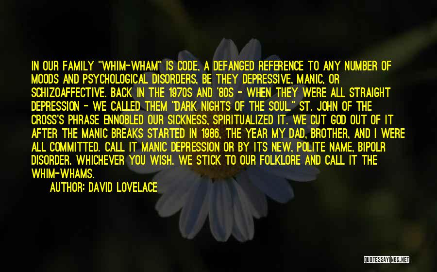 Dad And Brother Quotes By David Lovelace