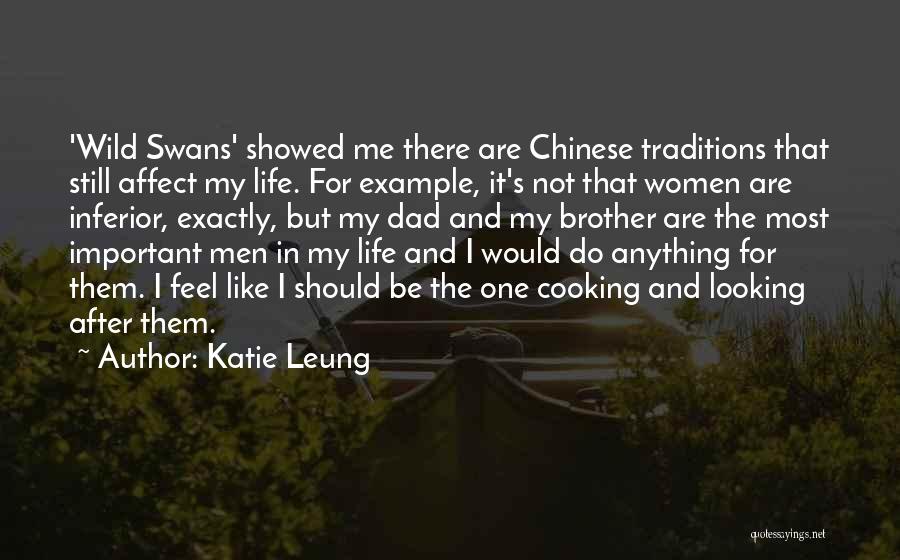 Dad And Brother Quotes By Katie Leung