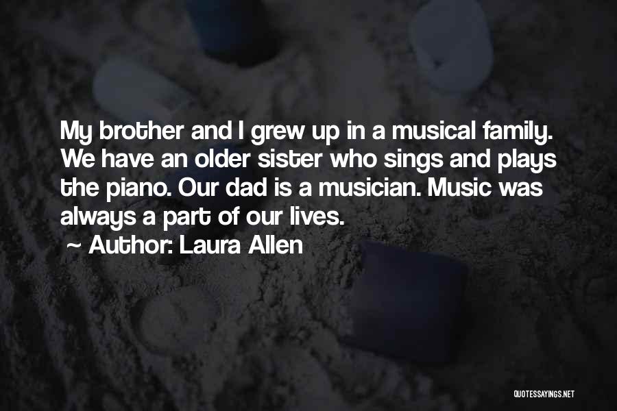 Dad And Brother Quotes By Laura Allen