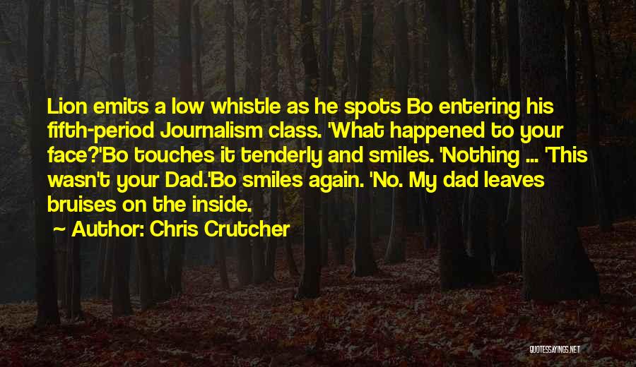 Dad And Father Quotes By Chris Crutcher