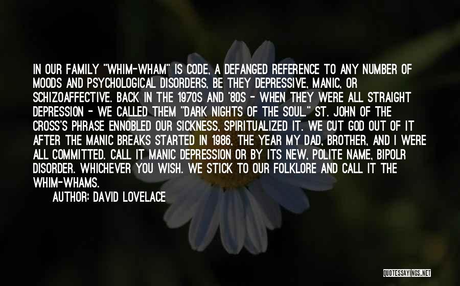 Dad And God Quotes By David Lovelace