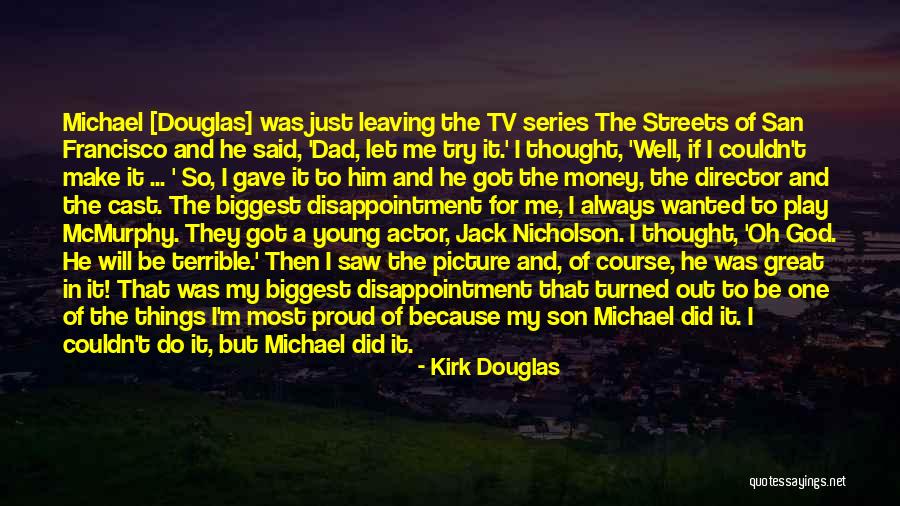 Dad And God Quotes By Kirk Douglas