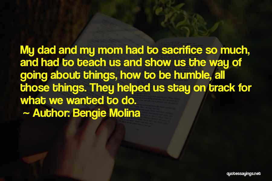 Dad And Mom Quotes By Bengie Molina