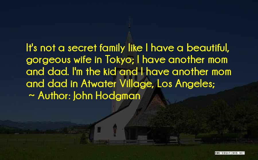 Dad And Mom Quotes By John Hodgman