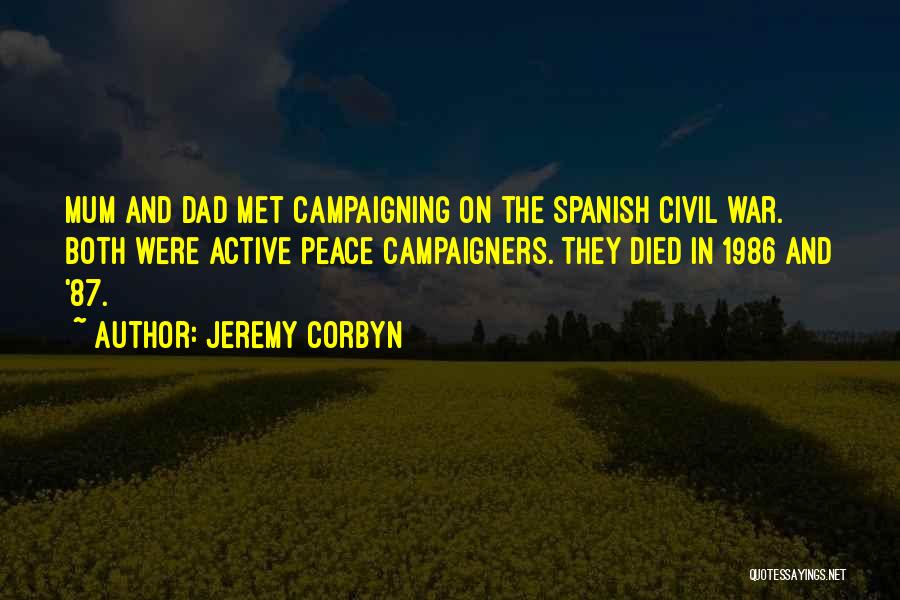 Dad Died Quotes By Jeremy Corbyn