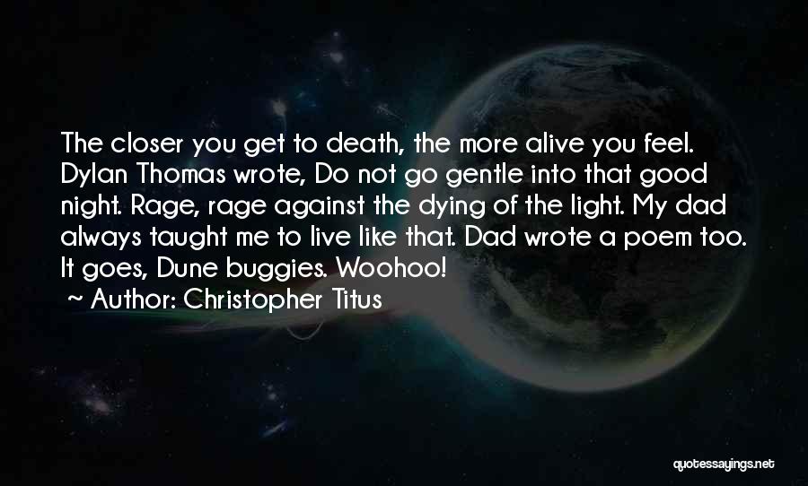 Dad Dying Quotes By Christopher Titus