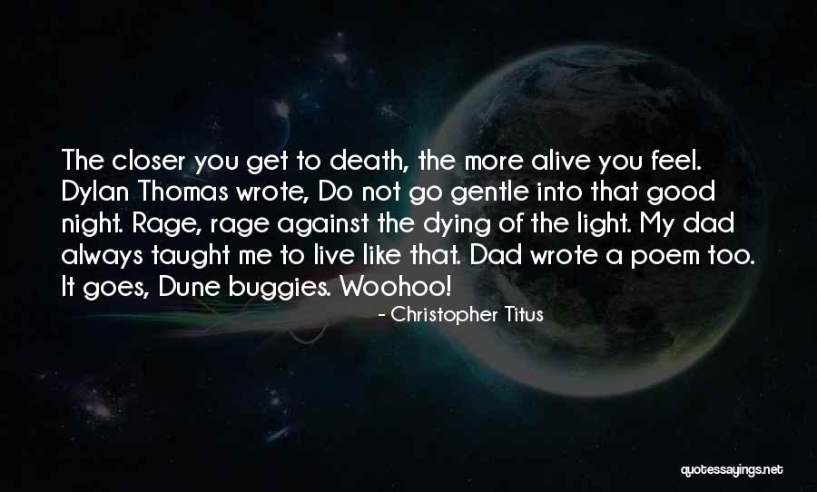 Dad Dying Quotes By Christopher Titus Dad Dying Quotes By Christopher Titus