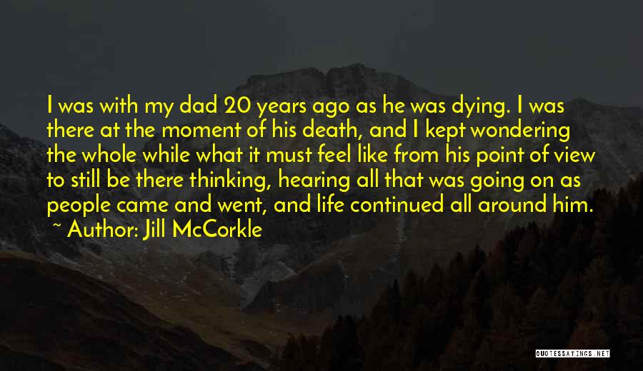 Dad Dying Quotes By Jill McCorkle