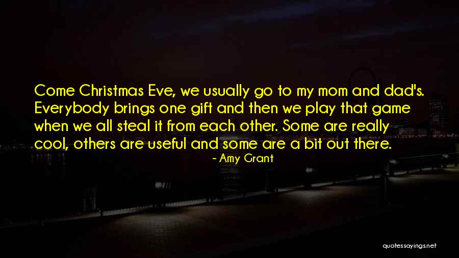 Dad For Christmas Quotes By Amy Grant