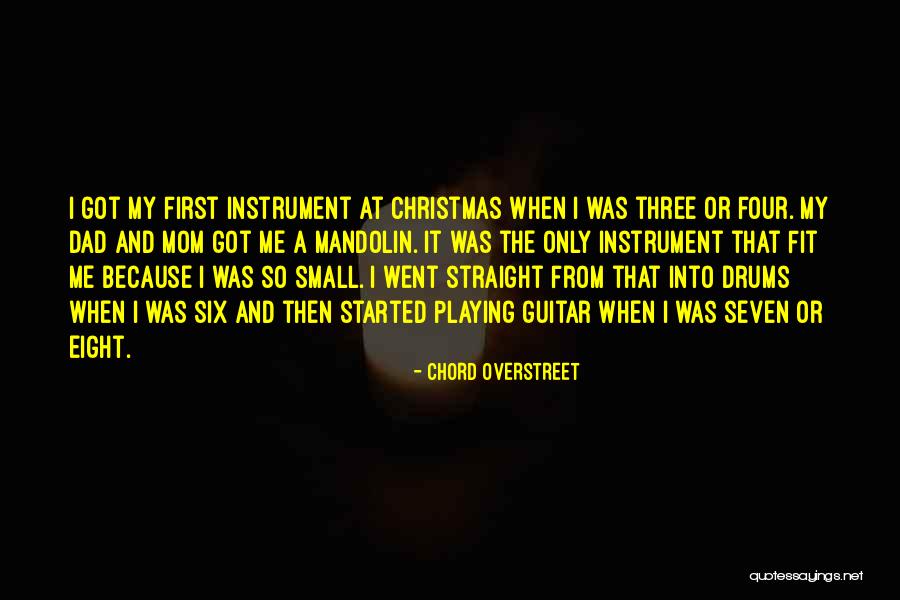 Dad For Christmas Quotes By Chord Overstreet